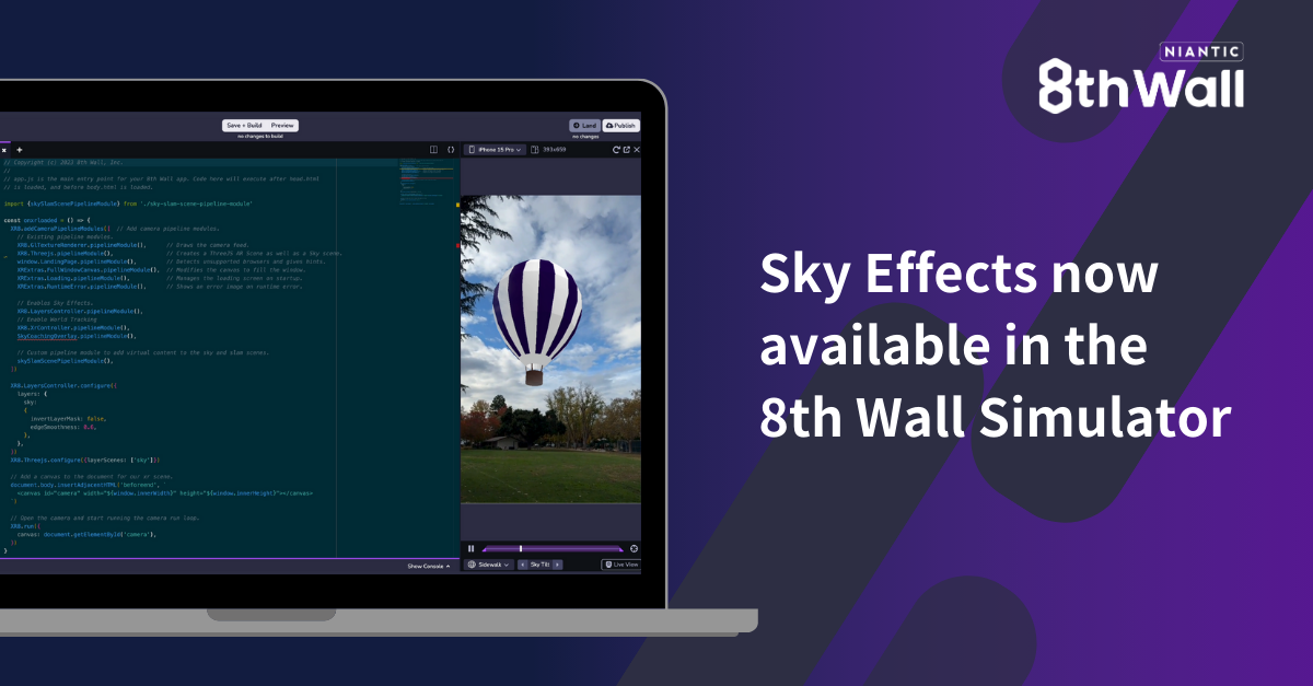 Build Sky Effects faster with the updated 8th Wall Simulator